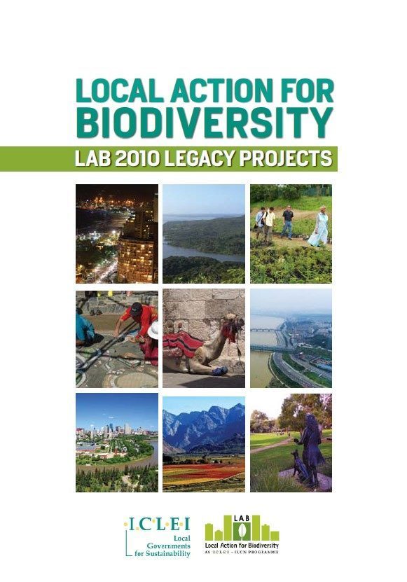 Local Action for Biodiversity: 2010 Legacy Projects