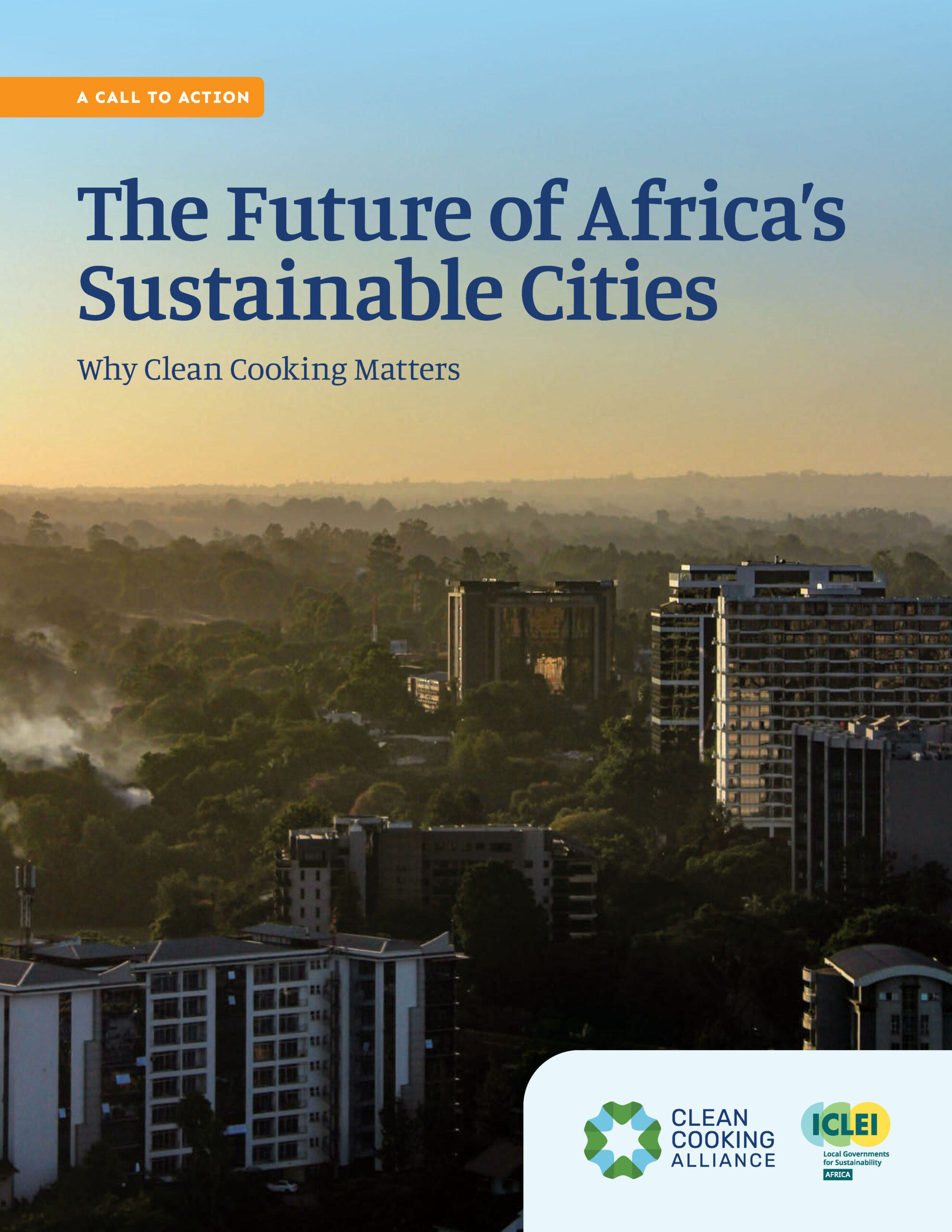 The Future of Africa’s Sustainable Cities: Why Clean Cooking Matters