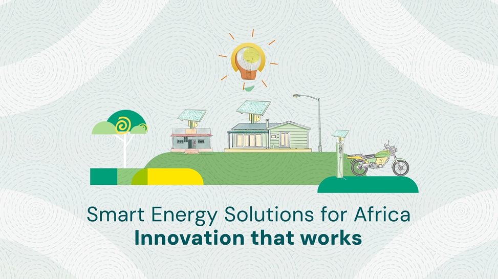 Smart Energy Solutions for Africa: Innovation that works