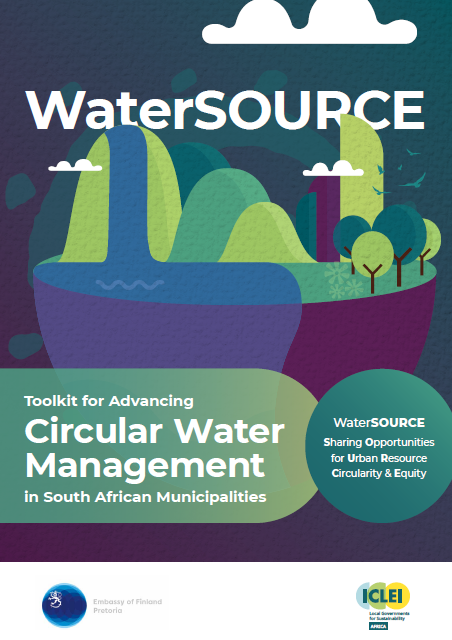 WaterSOURCE Toolkit for Advancing Circular Water Management in South African Municipalities